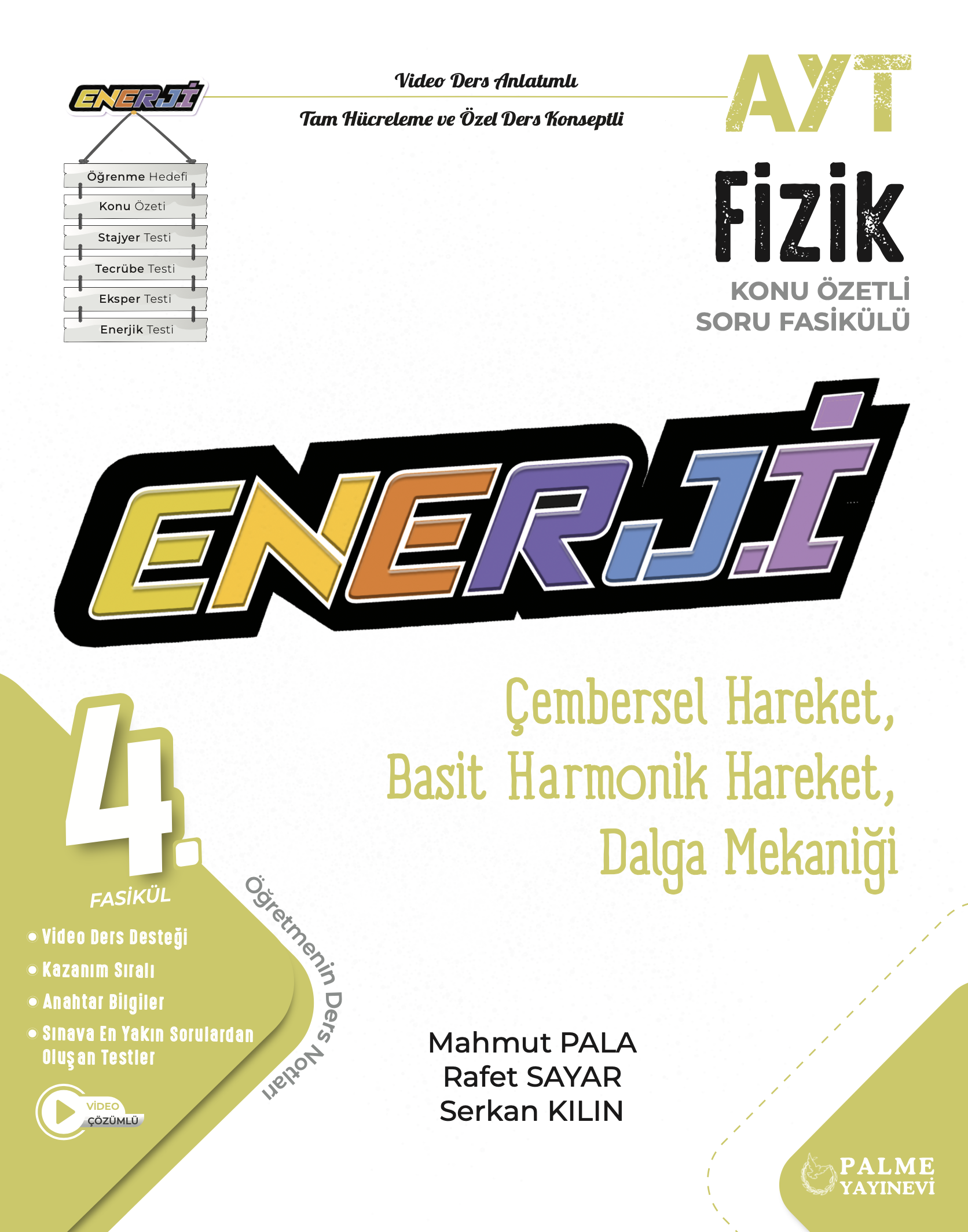 4 FASİKÜL (ÇEMBERSEL HAREKET, BASİT HARMONİK HAREKET, DALGA MEKANİĞİ)